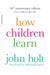 How Children Learn, 50th anniversary edition