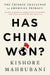 Has China Won?