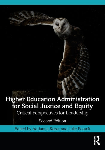 Higher Education Administration for Social Justice and Equity