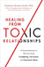Healing from Toxic Relationships