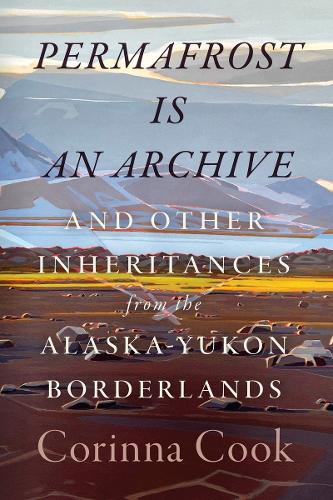 Permafrost Is an Archive