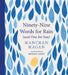 Ninety-Nine Words for Rain (and One for Sun)