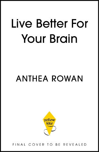 Live Better for Your Brain