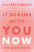 It Begins with You Now