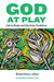 God at Play