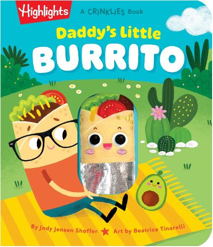 Daddy's Little Burrito (Highlights Crinklies