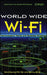 The World Wide Wi-Fi