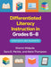 Differentiated Literacy Instruction in Grades 6-8