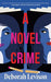 A Novel Crime