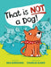 That Is Not a Dog!