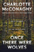 Once There Were Wolves