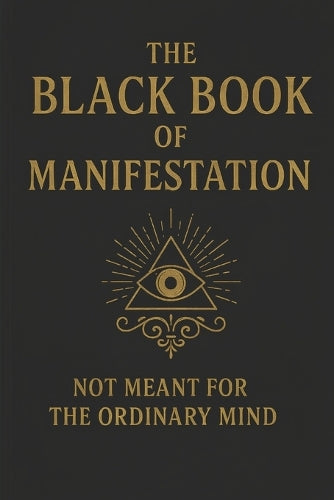 The Black Book of Manifestation