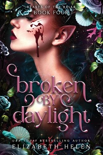 Broken by Daylight (Standard Edition)