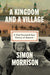 A Kingdom and a Village