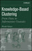 Knowledge-Based Clustering