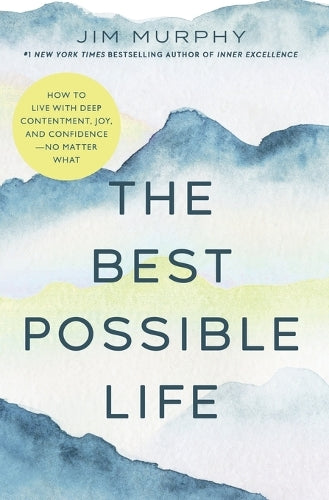 The Best Possible Life