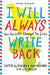 I Will Always Write Back