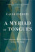 A Myriad of Tongues