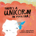 There's a Unicorn in Your Ear
