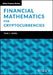 Financial Mathematics for Cryptocurrencies
