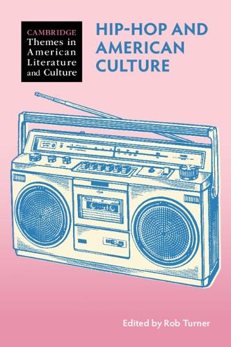 Hip-Hop And American Culture