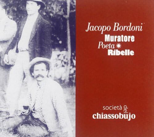 Societa'del Chiassobujo - Jacopo Bordoni