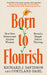 Born to Flourish