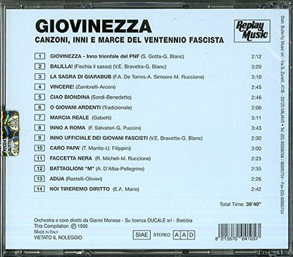 Giovinezza: Canzoni, Inni E Marce Del Ventennio Fascista