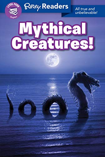 Ripley Readers Level4 Lib Edn Mythical Creatures!