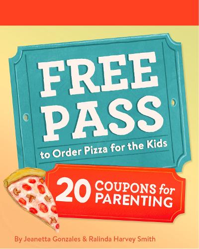 Free Pass to Order Pizza for the Kids
