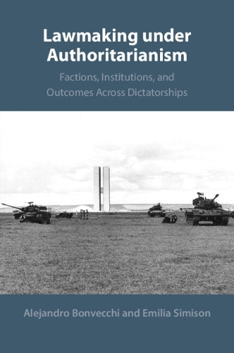 Lawmaking under Authoritarianism