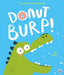 Donut Burp!