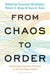 From Chaos to Order