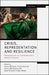 Crisis, Representation and Resilience