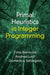 Primal Heuristics in Integer Programming