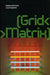 [Grid< >Matrix]