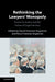 Rethinking the Lawyers' Monopoly