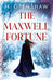 The Maxwell Fortune