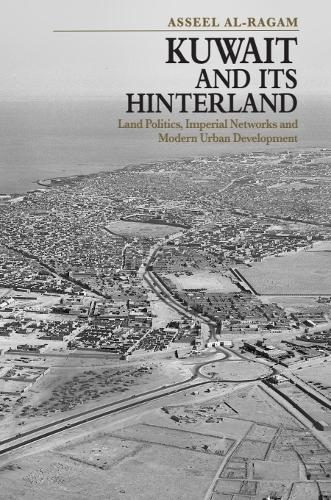 Kuwait and its Hinterland