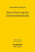 Materialisierung des Zivilverfahrensrechts