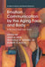 Emotion Communication by the Aging Face and Body