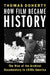 How Film Became History