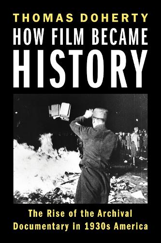 How Film Became History