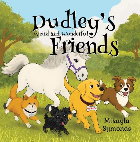 Dudley's Weird and Wonderful Friends