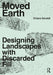 Moved Earth