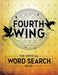 Fourth Wing: The Official Word Search Book (Dover Brain Games & Puzzles