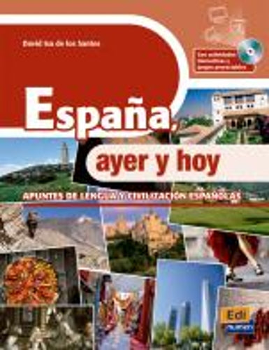 Espana, ayer y hoy + CD-ROM