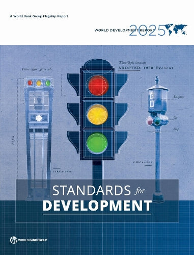 WB World Development Report 2025: Standards for Development