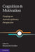 Cognition and Motivation