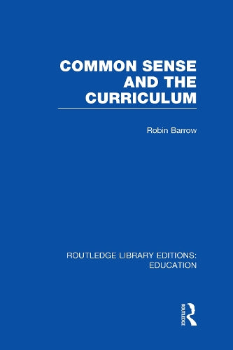 Common Sense and the Curriculum